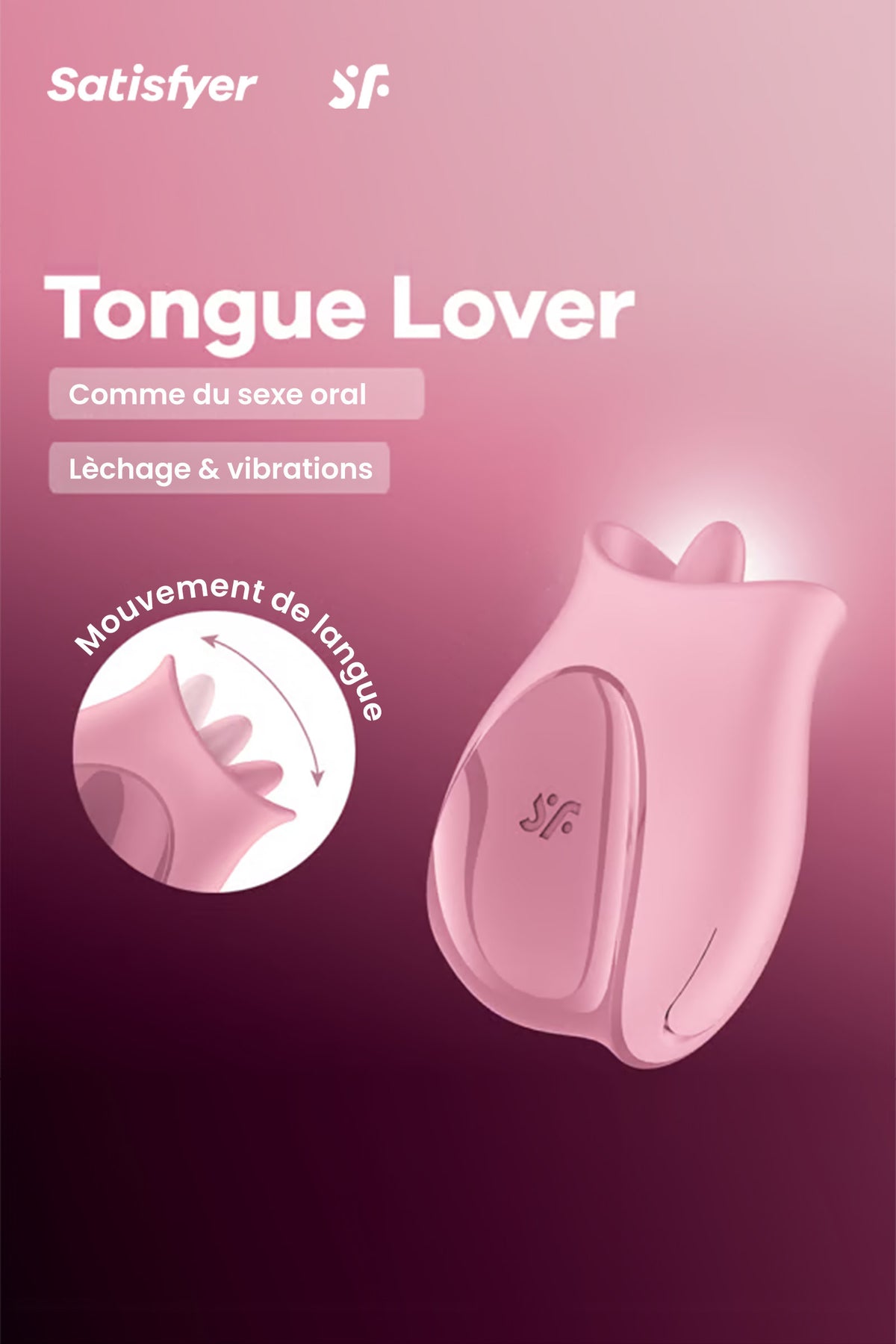 Satisfyer Tongue Lover - Stimulateur clitoridien avec langue